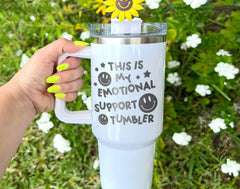 Emotional Support Tumbler 40oz, Emotional Support Tumbler, Engraved Tumbler With Handle, Engraved Tumbler 40oz,Mental Health Matters Tumbler